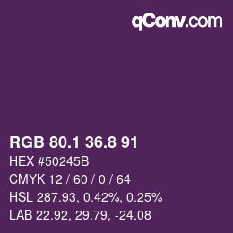 カラーコード: RGB 80.1 36.8 91 | qconv.com