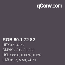 カラーコード: RGB 80.1 72 82 | qconv.com