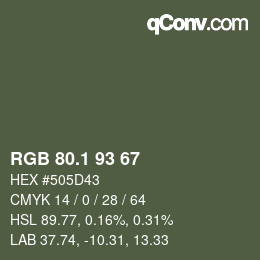 カラーコード: RGB 80.1 93 67 | qconv.com
