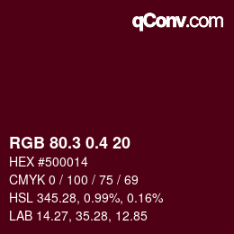 カラーコード: RGB 80.3 0.4 20 | qconv.com
