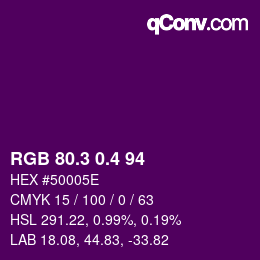 カラーコード: RGB 80.3 0.4 94 | qconv.com