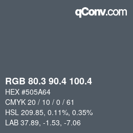 カラーコード: RGB 80.3 90.4 100.4 | qconv.com