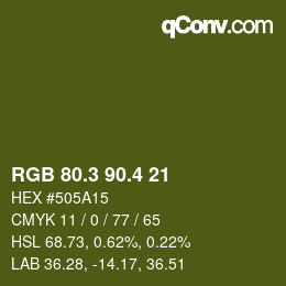 カラーコード: RGB 80.3 90.4 21 | qconv.com