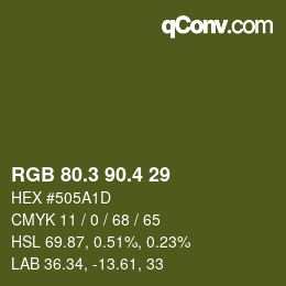 カラーコード: RGB 80.3 90.4 29 | qconv.com