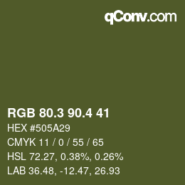 カラーコード: RGB 80.3 90.4 41 | qconv.com