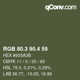 カラーコード: RGB 80.3 90.4 59 | qconv.com