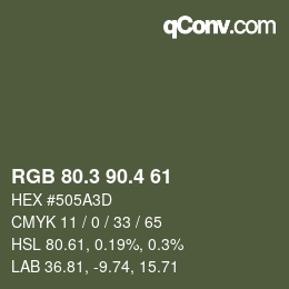 カラーコード: RGB 80.3 90.4 61 | qconv.com