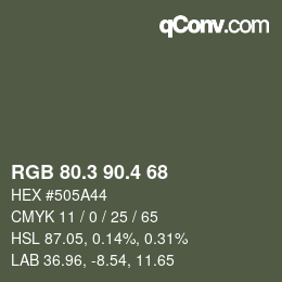 カラーコード: RGB 80.3 90.4 68 | qconv.com
