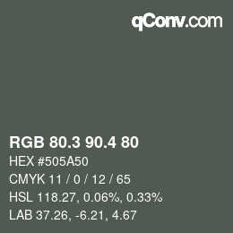 カラーコード: RGB 80.3 90.4 80 | qconv.com