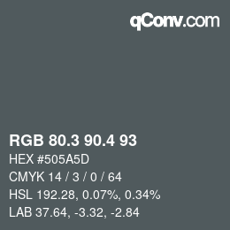 カラーコード: RGB 80.3 90.4 93 | qconv.com