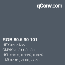 Color code: RGB 80.5 90 101 | qconv.com