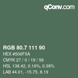 カラーコード: RGB 80.7 111 90 | qconv.com