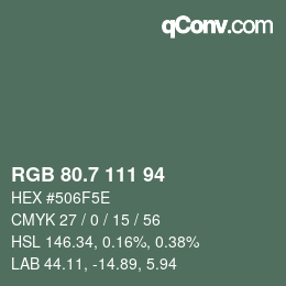 カラーコード: RGB 80.7 111 94 | qconv.com