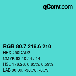 カラーコード: RGB 80.7 218.6 210 | qconv.com