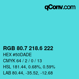 カラーコード: RGB 80.7 218.6 222 | qconv.com