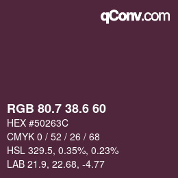カラーコード: RGB 80.7 38.6 60 | qconv.com