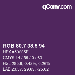 カラーコード: RGB 80.7 38.6 94 | qconv.com