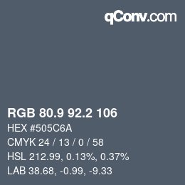 Color code: RGB 80.9 92.2 106 | qconv.com