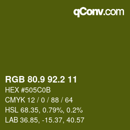 カラーコード: RGB 80.9 92.2 11 | qconv.com