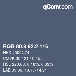 Color code: RGB 80.9 92.2 116 | qconv.com