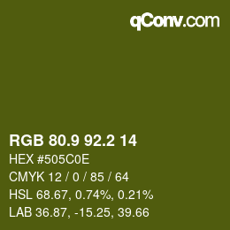 カラーコード: RGB 80.9 92.2 14 | qconv.com