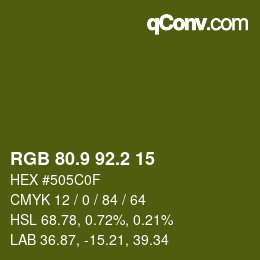 カラーコード: RGB 80.9 92.2 15 | qconv.com