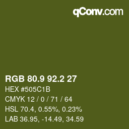 カラーコード: RGB 80.9 92.2 27 | qconv.com