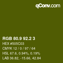 カラーコード: RGB 80.9 92.2 3 | qconv.com