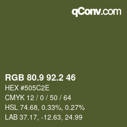 カラーコード: RGB 80.9 92.2 46 | qconv.com