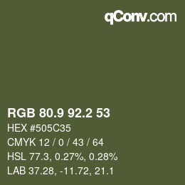 Color code: RGB 80.9 92.2 53 | qconv.com