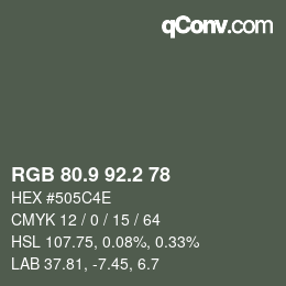 カラーコード: RGB 80.9 92.2 78 | qconv.com