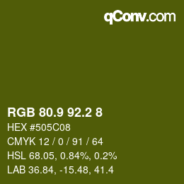 カラーコード: RGB 80.9 92.2 8 | qconv.com