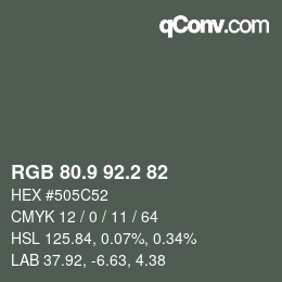 Color code: RGB 80.9 92.2 82 | qconv.com