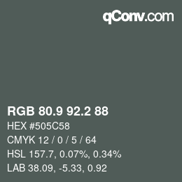 カラーコード: RGB 80.9 92.2 88 | qconv.com