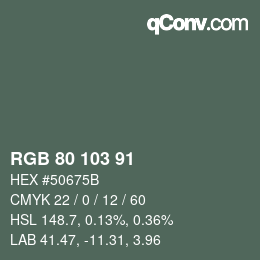 Color code: RGB 80 103 91 | qconv.com