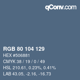 Color code: RGB 80 104 129 | qconv.com