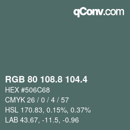 カラーコード: RGB 80 108.8 104.4 | qconv.com