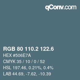 カラーコード: RGB 80 110.2 122.6 | qconv.com