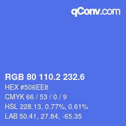カラーコード: RGB 80 110.2 232.6 | qconv.com