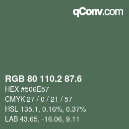 カラーコード: RGB 80 110.2 87.6 | qconv.com