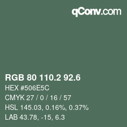 カラーコード: RGB 80 110.2 92.6 | qconv.com