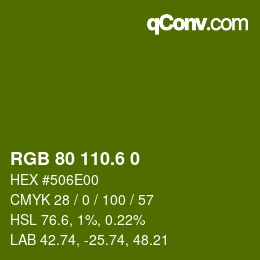 カラーコード: RGB 80 110.6 0 | qconv.com