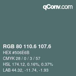 カラーコード: RGB 80 110.6 107.6 | qconv.com