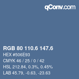 カラーコード: RGB 80 110.6 147.6 | qconv.com