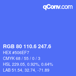 カラーコード: RGB 80 110.6 247.6 | qconv.com