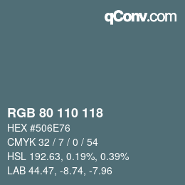 Color code: RGB 80 110 118 | qconv.com