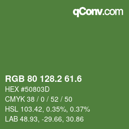 カラーコード: RGB 80 128.2 61.6 | qconv.com