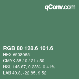 カラーコード: RGB 80 128.6 101.6 | qconv.com