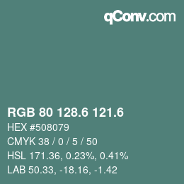 カラーコード: RGB 80 128.6 121.6 | qconv.com