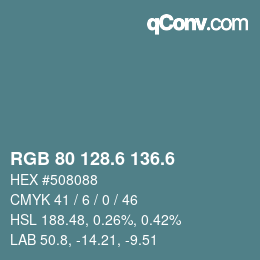 カラーコード: RGB 80 128.6 136.6 | qconv.com